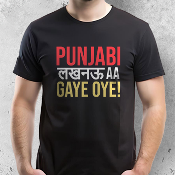 Punjabi Lucknow Aa Gaye Oye!! - T-Shirt-3